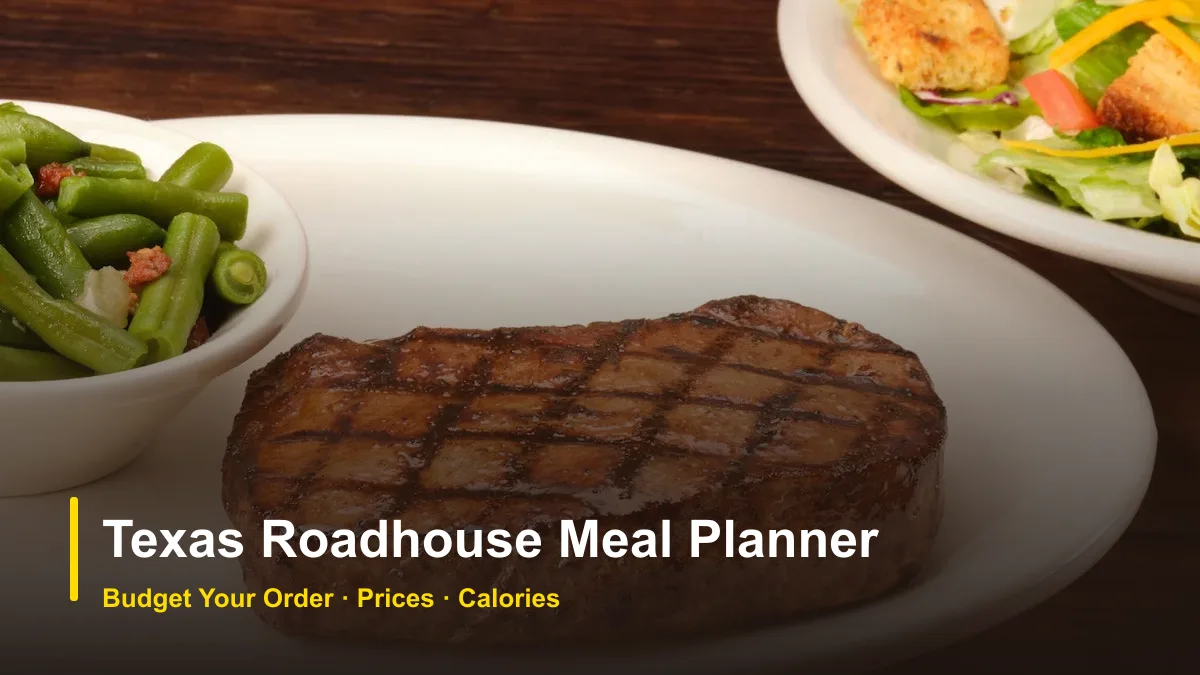 Texas Roadhouse meal planner: budget your order with prices and calories