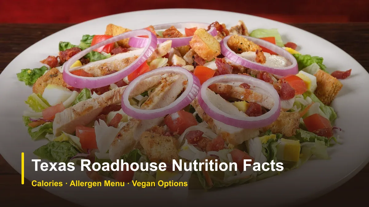 Texas Roadhouse nutrition facts guide: calories, allergen menu and vegan options